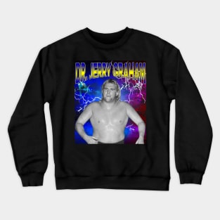 DR. JERRY GRAHAM Crewneck Sweatshirt